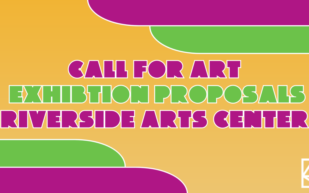 Call for Art- Exhibition Proposals